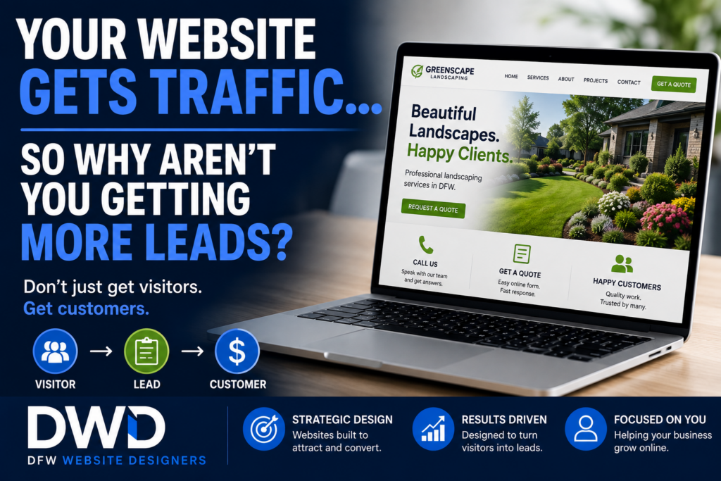 Your Website Gets Traffic https://DFWWebsiteDesigners.com