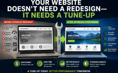 Your Website Doesn’t Need a Redesign—It Needs a Tune-Up